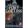 Ghosts of Fort Collins