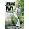 Learning of the Way (Daoxue): Self-Cultivation Through Neo-Confucian Learning, Kungfu, and Martial Arts