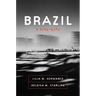 Brazil: A Biography