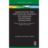 Emancipatory and Participatory Research for Emerging Educational Researchers: Theory and Case Studies of Research in Disabled Communities