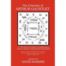 The Grimoire of Arthur Gauntlet: A 17th Century London Cunning-man's Book of Charms, Conjurations and Prayers