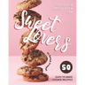 The Cookie Recipe Book for Sweet Lovers: 50 Easy-to-Bake Cookie Recipes