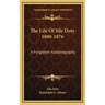 The Life Of Sile Doty 1800-1876: A Forgotten Autobiography