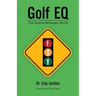 Golf EQ: The Game Between Shots