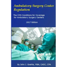Ambulatory Surgery Center Regulation: The CMS Conditions for Coverage for Ambulatory Surgery Centers