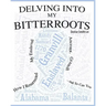 Delving into My Bitterroots: How I Resurrected My Enslaved Ancestor, Granvill, and So, Can you