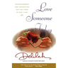 Love Someone Today: Encouragement and Inspiration for the Times of Our Lives