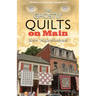 The Ghostly Quilts on Main: Colebridge Community Series Book 5 of 7