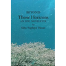 Beyond Those Horizons: An Epic Novelette