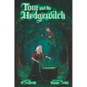 Tom And The Hedgewitch