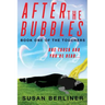 After the Bubbles