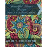Beautiful Flower Design: Adult Coloring book: Beautiful Patterns & Designs Adult Coloring Books