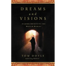 Dreams and Visions: Is Jesus Awakening the Muslim World?