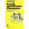 Growth and Diffusion Phenomena: Mathematical Frameworks and Applications