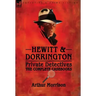 Hewitt & Dorrington Private Detectives: the Complete Casebooks