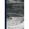 Elementary Physics and Chemistry: First Stage; 1