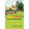 Kenya Kaleidoscope