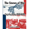 The Sinews of War: Army Logistics, 1775-1953