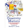 Creativity Matters: Find Your Passion for Writing