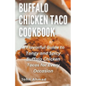 Buffalo Chicken Taco Cookbook