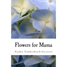 Flowers for Mama