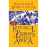 Historical Problems of Imperial Africa