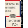 The Case of the Counterfeit Colonel: A Ludovic Travers Mystery