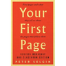 Your First Page: First Pages and What They Tell Us about the Pages That Follow Them: Revised Workshop and Classroom Edition