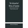 The ecclesiastical history of Sozomen: comprising a history of the church from A. D. 324 to A. D. 440 Also the Ecclesiastical History of Philostorgius