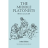 The Middle Platonists: 80 B.C. to A.D. 220