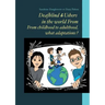 Deafblind & Ushers in the world From. From childbood to adultbood, what adaptations ?