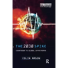 The 2030 Spike: Countdown to Global Catastrophe