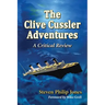 The Clive Cussler Adventures: A Critical Review