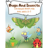 Bugs And Insects Coloring Book For Kids Ages 2-7: Bugs Coloring Book for kids.40 Bugs Designs