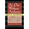 As One Without Authority