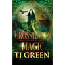 Crossroads Magic: Paranormal Witch Mysteries