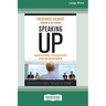 Speaking Up: Surviving Executive Presentations [Standard Large Print 16 Pt Edition]