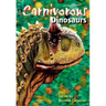 The Carnivorous Dinosaurs