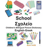 English-Greek School Children's Bilingual Picture Dictionary