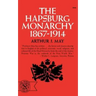 The Hapsburg Monarchy, 1867-1914