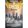 Chess Openings: Discover all the main opening moves of the game, learn the best way to use them and win your match right from the star