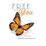 Free To Be You