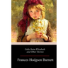 Little Saint Elizabeth and Other Stories