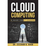 Cloud Computing: A Guide for IT Leaders