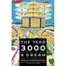 The Year 3000: A Dream