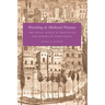 Preaching in Medieval Florence: The Social World of Franciscan and Dominican Spirituality