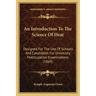 An Introduction to the Science of Heat: Designed for the Use of Schools and Candidates for University Matriculation Examinations (1869)