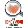 The Honeymoon Homicide
