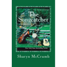 The Songcatcher: A Ballad Novel