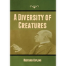 A Diversity of Creatures